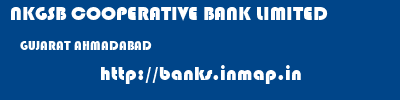 NKGSB COOPERATIVE BANK LIMITED  GUJARAT AHMADABAD    banks information 